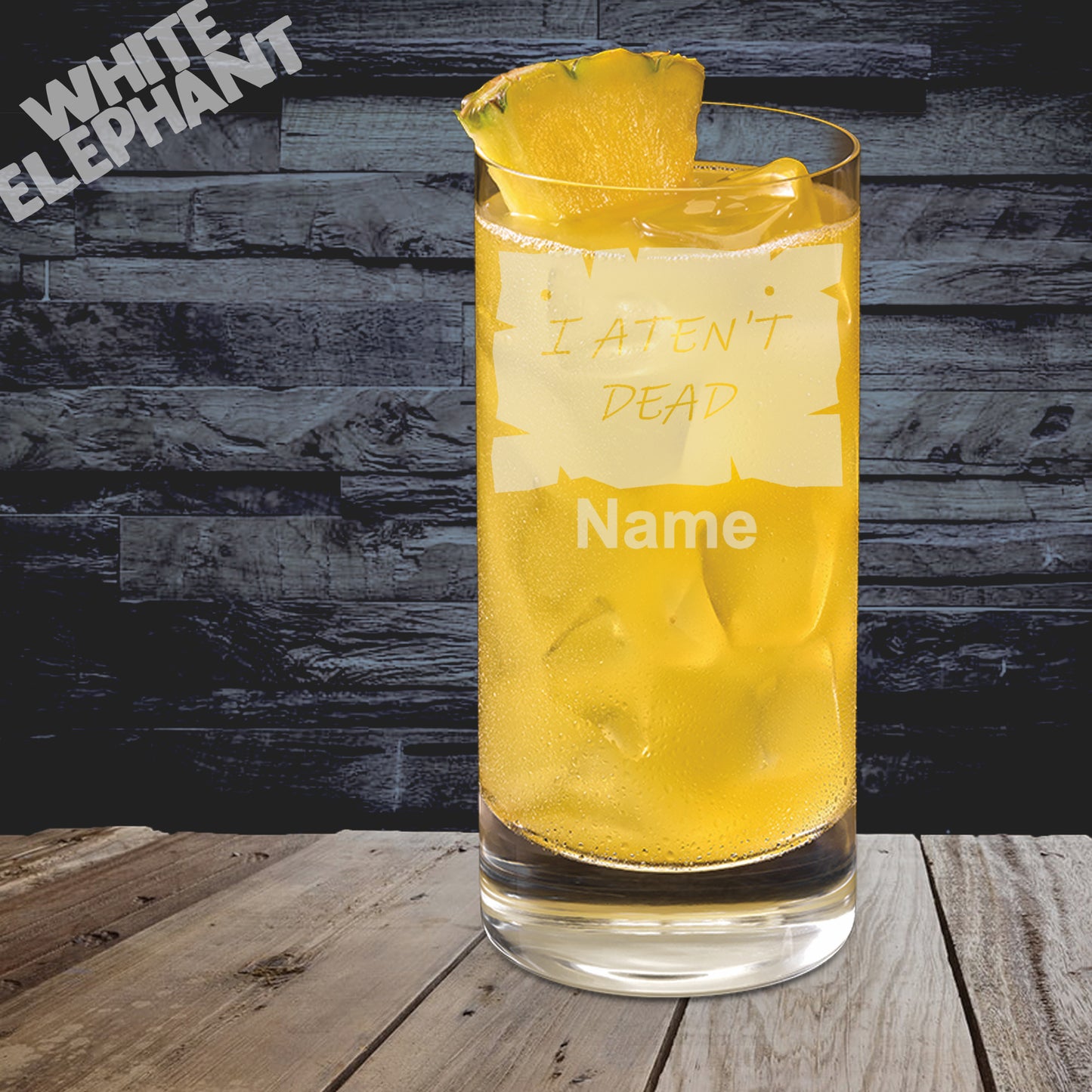 Personalised I Ate'nt Dead Laser Etched Whiskey / High-Ball / Pint / Tankard Glass