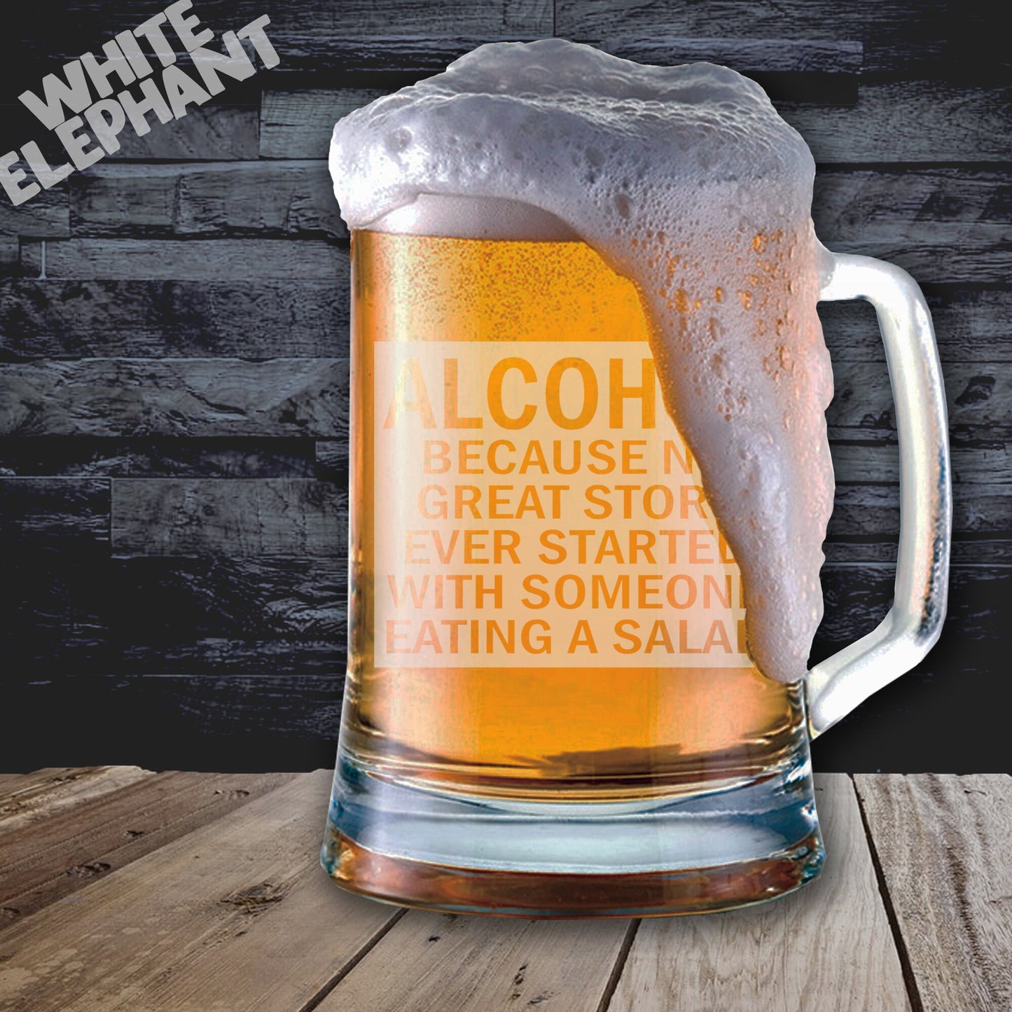 Alcohol, Because No Great Story Started With Someone Eating Salad Tankard Glass Gift